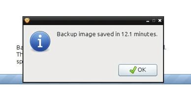 the future. Backup will start. Wait until backup is completed. (in these conditions backup image was saved in 12 minutes) Press OK.