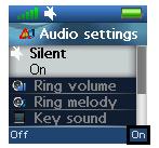 In the Audio settings menu no other settings can be entered when Silent is set to On. 6.