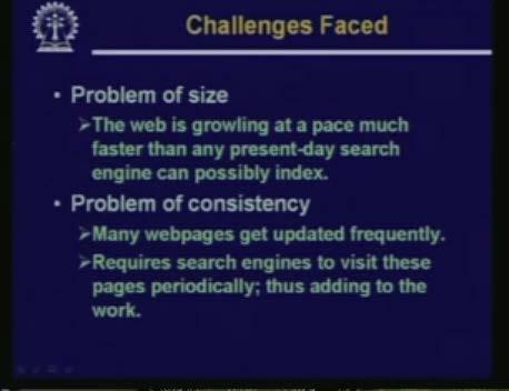 (Refer Slide Time: 31:12) So broadly the main challenges faced are two there are others of course; but most important are two. One is the problem of size.