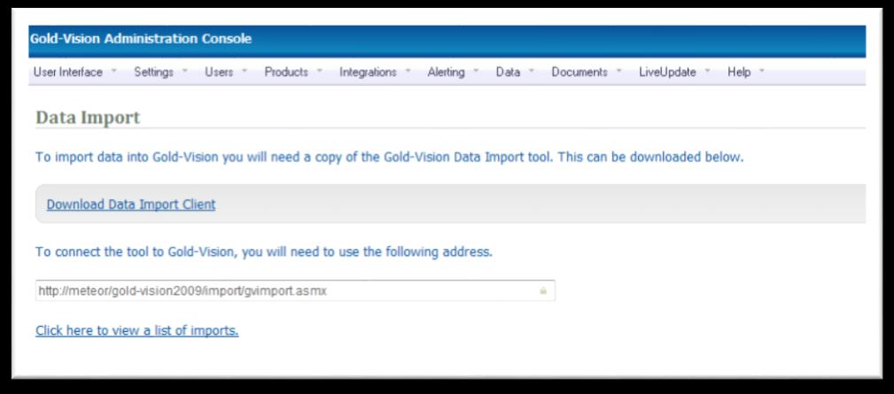 gold-vision.com/hotfix/importtool/setup.exe The GVIC is distributed as a Microsoft Click-Once application.