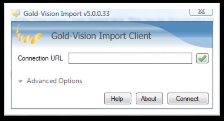 The format for this URL is usually as follows: http:// <goldvision server name > / <gold-vision instance name> /import/gvimport.