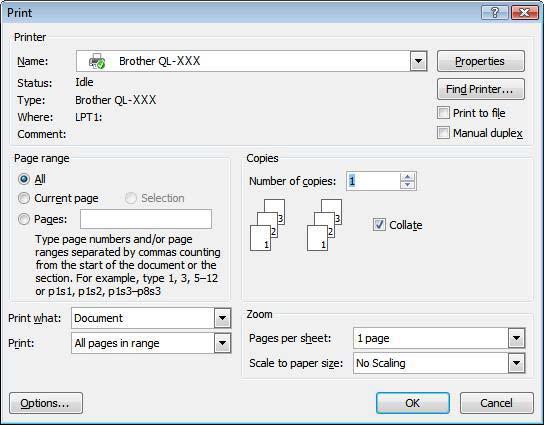 Printing from other applications We will use Microsoft Word as an example. In the following steps, you will see QL-XXX. Read "XXX" as your printer name.