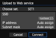 Select the item to connect to and press <0>. When the [Send to] screen (p.125) is displayed, select a destination and go to step 4. Establish a connection.