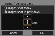 [Images from past days] [Select by rating] 82 Specify viewable images on the shooting-date basis. Images shot up to nine days ago can be specified.