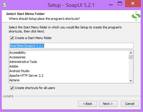 Then, you'll be able to select the Start Menu folder where you want the soapui