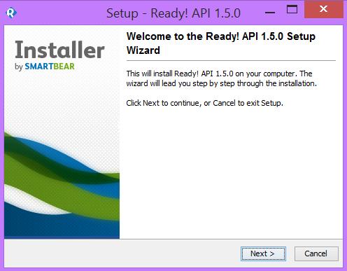 1. The installation is pretty straightforward. Start it by just double-clicking on C:\Software\ReadyAPI-x32-1.5.0.exe.