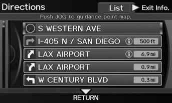 Map Menu Guidance Menu Directions H ENTER button (on map) Guidance Menu Directions Display a list of the guidance points on your route for your confirmation. 1.