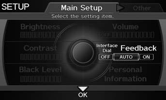 Interface Settings Interface Dial Feedback Interface Dial Feedback H INFO/PHONE button Setup Interface Dial Feedback Set if and when the system reads aloud a selection made using the Interface Dial.