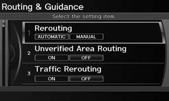 Routing & Guidance System Setup H INFO/PHONE button Setup Other Routing & Guidance Choose various settings that determine the navigation system functionality during route guidance.