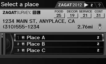 Entering a Destination ZAGAT 2. Rotate i to select the sort method used to list the restaurants. Press u.