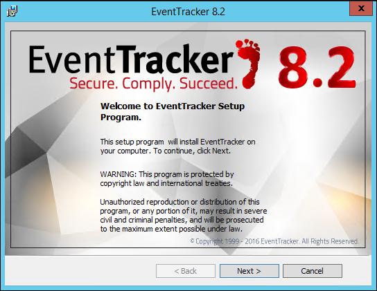 EventTracker - InstallShield Wizard displays the Welcome screen. 10.