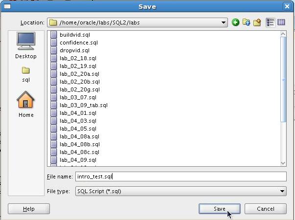 Practice Solutions I-2: Using SQL Developer (continued) Enter intro_test.sql in the File_name text box. c) Place the file under the /home/oracle/labs/sql2/labs folder.