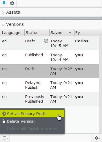 Working with versions 117 A content item that is not published can have only one draft.