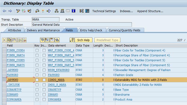Data Model Requirements (Active Area) You have to extend the table MARA with the new fields, include the new fields in the customizing table T13