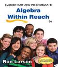 Elementary And Intermediate Algebra Algebra Within Reach elementary and intermediate algebra algebra within reach author by Ron Larson and published