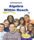 . Intermediate Algebra Algebra Within Reach intermediate algebra algebra within reach author by Ron Larson and published by Cengage Learning at