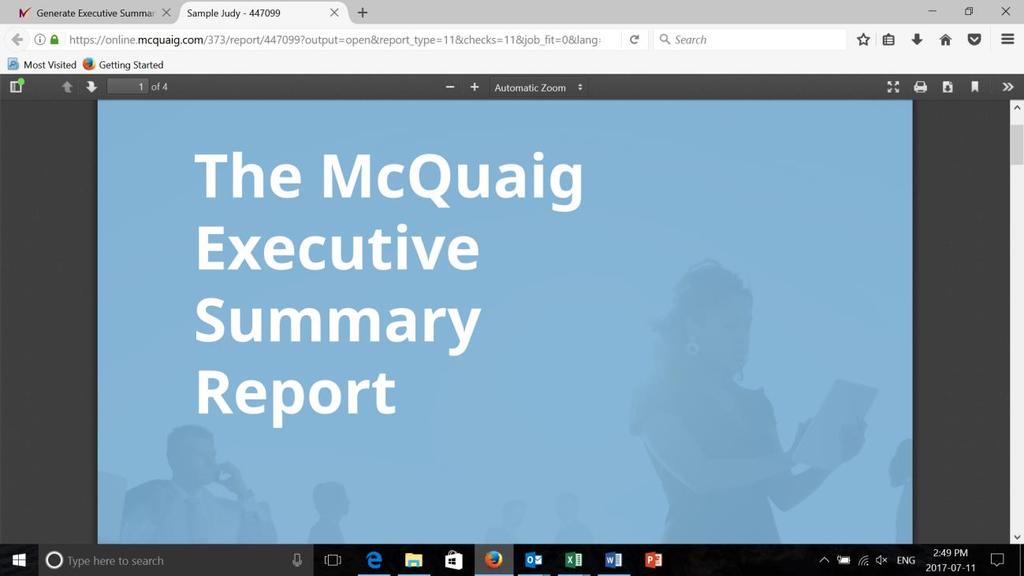 Generate Reports: Executive Summary Report The Executive Summary Report is useful for a quick overview of the candidate.
