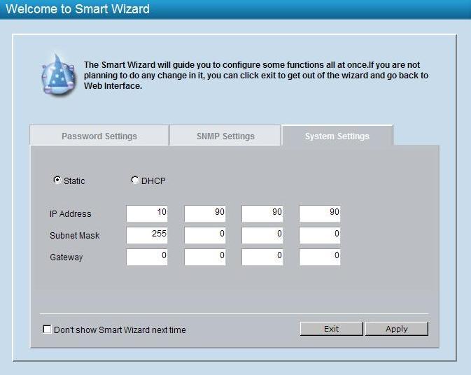 System Settings You can manually change the system IP Address, Subnet Mask, and Gateway address by selecting Static and clicking Apply.