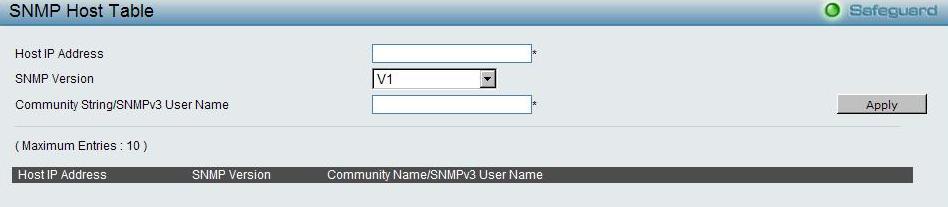 SNMP Version: Specify the SNMP version to be used to the management host. Community String/SNMPv3 User Name: Specify the community string or SNMPv3 user name for the management host.