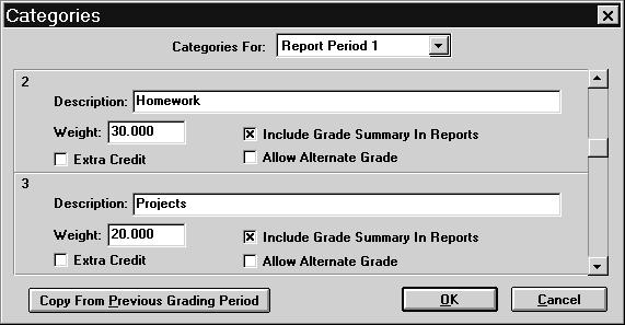 4 Repeat steps 2 to 3 for each grading period. If the categories in a grading period are the same as in the previous grading period, repeat step 2 and click Copy From Previous Grading Period.