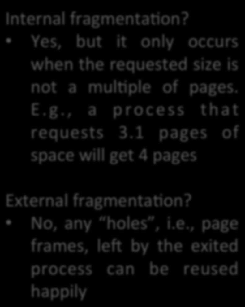 pages. E.g., a process that requests 3.