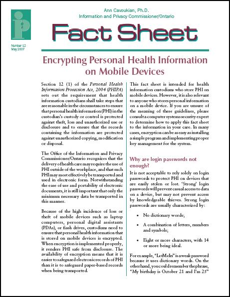Fact Sheet #12 Encrypting Personal Health Information on Mobile Devices Why are login passwords not enough? What is encryption? What are the options?