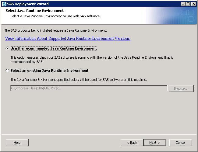 12. Select Java Runtime Environment Select Use the recommended Java Runtime Environment and click Next to allow the SAS Deployment Wizard to install the JRE.