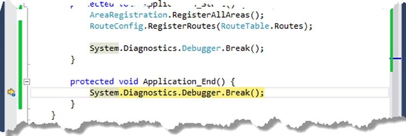 For my example, this means the Debugger.Break call is executed, as shown in Figure 3-4. Figure 3-4. Testing the code in the Application_End method The ASP.