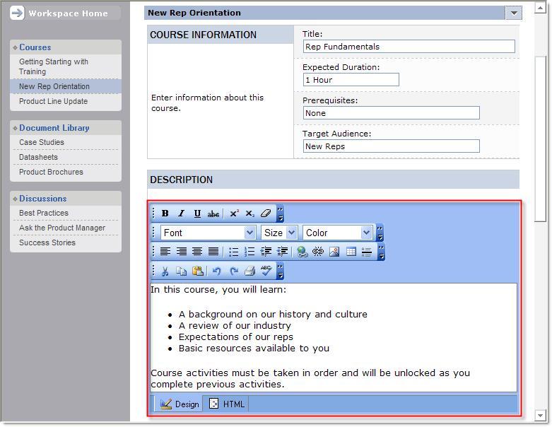 Using Workspaces Editing Rich Text Portal Objects Editing Rich text Portal Objects is a lot like using a Word Processor.