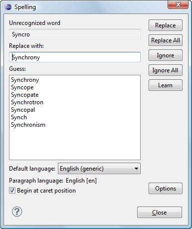 Text Editor Specific Actions 321 Spell Checking The Spelling dialog enables you to check the spelling of the current document.