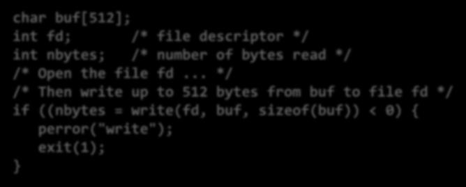 Writing Files 8 Writing a file copies bytes from memory to the current file position, and then updates current file position.