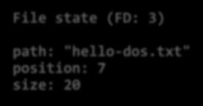 Example #1 (5) char filename[] = "hello-dos.