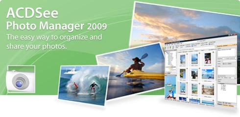 Manage your memories with ease ACDSee Photo Manager 2009 lets you quickly view and find photos, fix flaws, and share your favorites through e-mail, prints and free online albums.