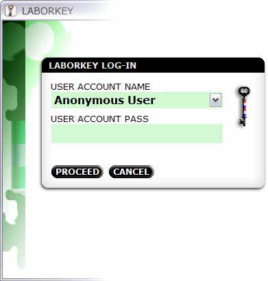 Step 6 log in to LaborKey Until user accounts are created (see Step 8), the LABORKEY LOG-IN screen displays Anonymous User as the default and only available user account name.