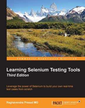 Packed with easy and practical examples that get you started with Selenium WebDriver.