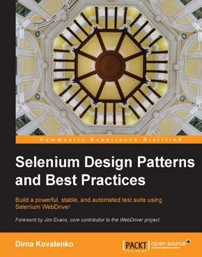 Selenium Design Patterns and Best Practices ISBN: 978-1-78398-270-7 Paperback: 270 pages Build a powerful, stable, and automated test suite using Selenium WebDriver 1.