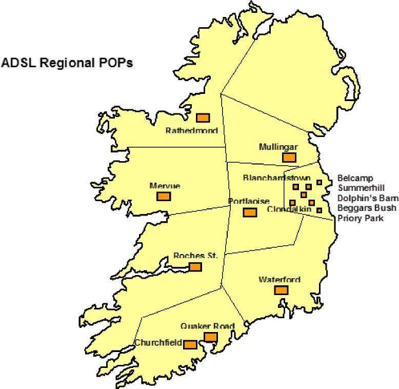 10 Appendix 1: open eir ADSL Regions and Regional POPS The Bitstream Ethernet Connection Service is subject to availability and may not be available at all ADSL