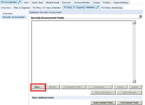 builder. Figure 16. Accessing security assessments 3. Click New to create a new assessment. Figure 17.