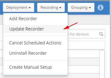 Select Deployment Update Recorder from the top bar. At least one device must be selected. 3.