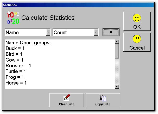 Database Statistics Statistics You can calculate statistics from the information stored in a database. The output can be seen as a count or a percentage.