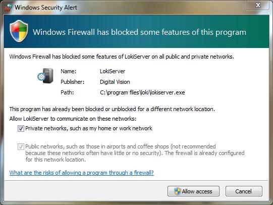 6. Upon restart, a prompt may appear asking you to add a Widows Firewall exception.