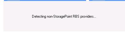 This message may display briefly to indicate that StoragePoint is looking