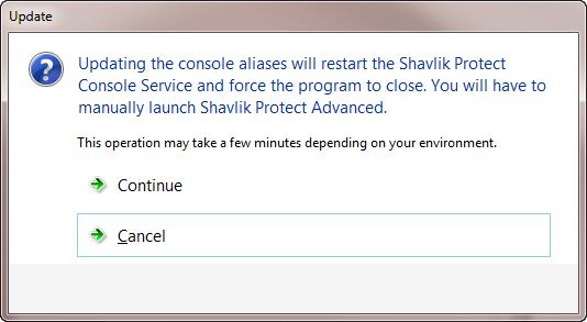 Upgrade Tasks Performed on the Console The following dialog is displayed: In order to update the console aliases the console service must be restarted and Shavlik Protect must be closed and then