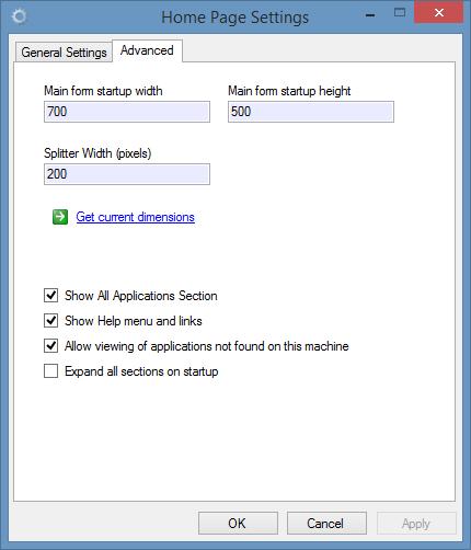 Home Page Settings - Advanced tab Form height and width Allows the configuration of the default height and width of the main Client application window at startup.