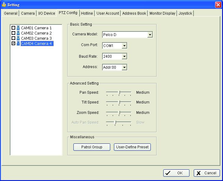 PTZ Con g Check the box on the camera list to activate the PTZ control function of a PTZ camera. Basic Setting: Select the camera model, com port, baud rate, and address of your PTZ camera.
