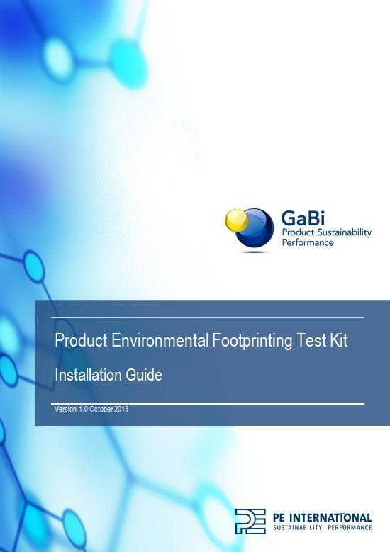 GaBi Databases 13 PEF Requirements EoL and land use method PEF test kit contains: GaBi plans in