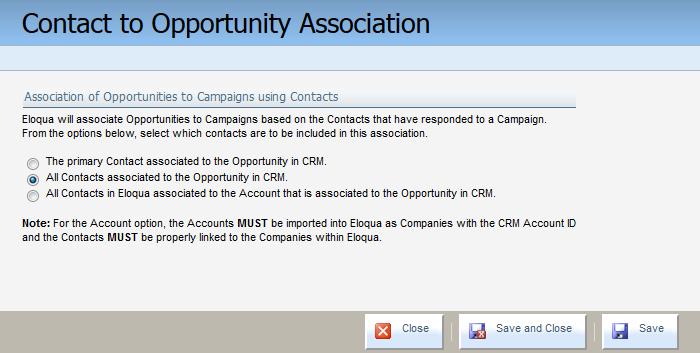 Oracle Eloqua will associate opportunities to campaigns based on the contacts that have responded to a campaign.