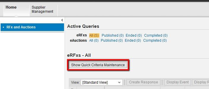 In order to narrow the search, click the button Show Quick Criteria Maintenance.