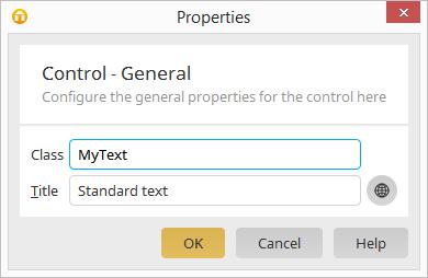 In the properties dialog, enter the name of the Class and a Title, under which the new control element will be listed in the layout structure.