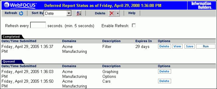 Deferred Report Status Interface Features Server ID (This does not actually appear as a column. For more information, see Special Behavior for Sorting by WebFOCUS Reporting Server User ID on page 118.
